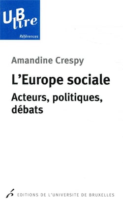 L'Europe sociale - acteurs, politiques, débats