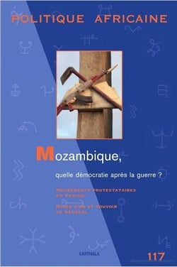 Revue politique africaine n.117 : Mozambique, quelle démocratie après la guerre ?