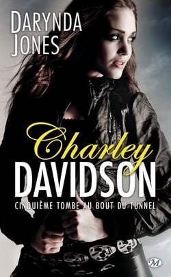 Charley Davidson Tome 5 : cinquième tombe au bout du tunnel