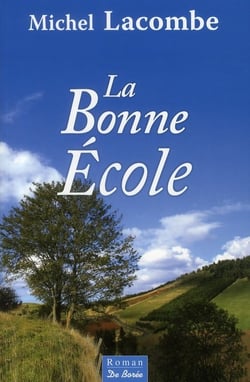 La bonne école