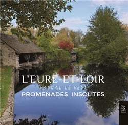 L'Eure-et-Loir,promenades insolites