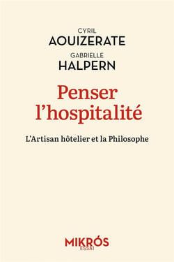 Penser l'hospitalité : L'artisan hôtelier et la philosophe