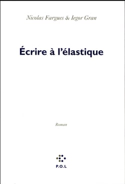 Écrire à l'élastique