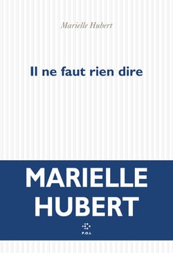 Il ne faut rien dire