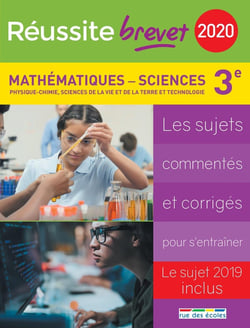 Réussite-brevet : mathématiques-sciences - 3e - physique-chimie, sciences de la vie et de la Terre et technologie (édition 2020)