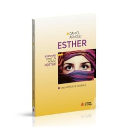 Esther : Survivre dans un monde hostile