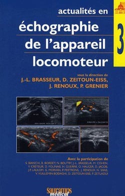 Actualités en échographie de l'appareil locomoteur Tome 3 : actualités en échographie de l'appareil locomoteur t.3