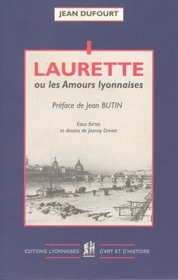 Laurette ou les amours lyonnaises