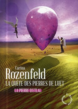 La pierre d'Etlal Tome 1 - la quête des pierres de Luet