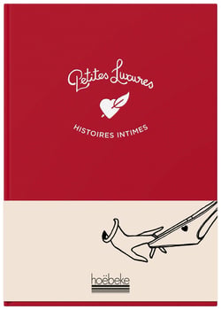 Petites luxures - histoires intimes