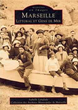 Marseille - littoral et gens de mer