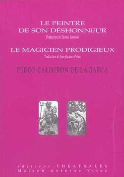 Le peintre de son déshonneur - le magicien prodigieux