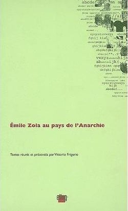 Émile zola au pays de l'anarchie