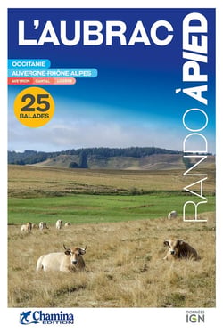 L'aubrac : 25 balades