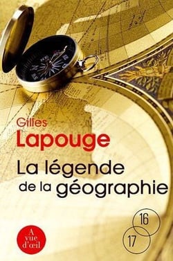 La légende de la géographie