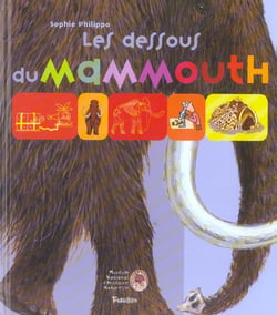 Dessous du mammouth (les)