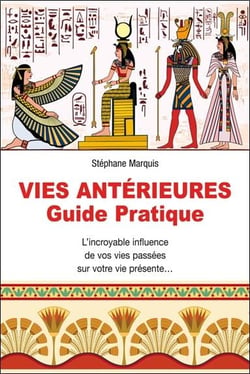 Vies antérieures - guide pratique