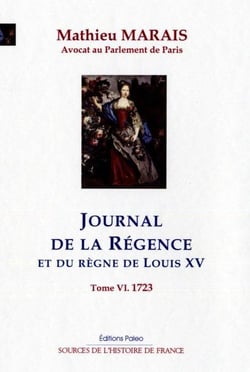 Journal de la Régence Tome 6 - 1723