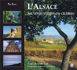 L'alsace - souvenirs d'écrivains célèbres