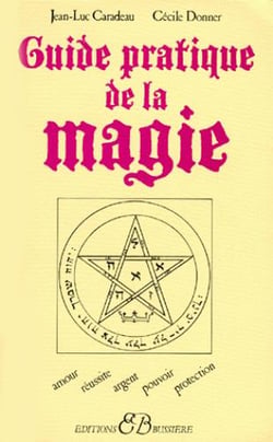 Guide pratique de la magie