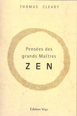 Pensees des grands maitres zen