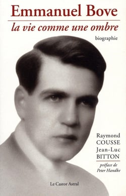 Emmanuel Bove : La vie comme une ombre