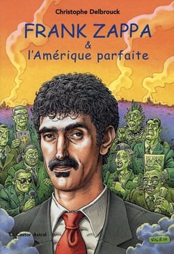 Frank zappa et l'amérique parfaite