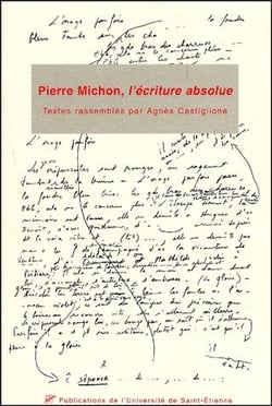 Pierre michon l'écriture absolue