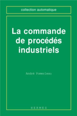 La commande de procédés industriels