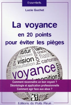 La voyance en 20 points pour éviter les pièges