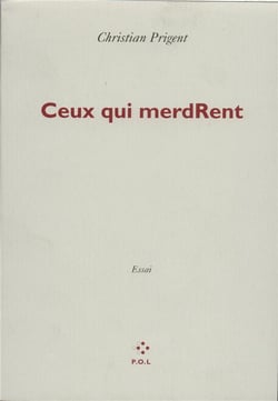 Ceux qui merdRent