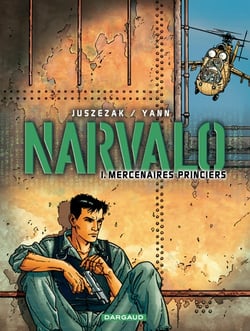 Narvalo t.1 - mercenaires princiers