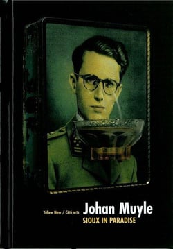 Johan Muyle : Sioux In Paradise