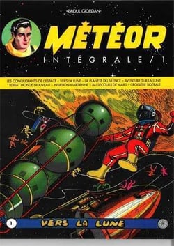 Météor : Intégrale vol.1 : vers la lune
