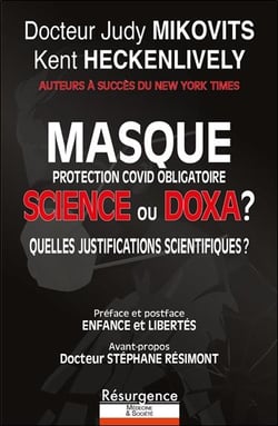 Masque protection Covid obligatoire : science ou doxa ? quelles justifications scientifiques ?