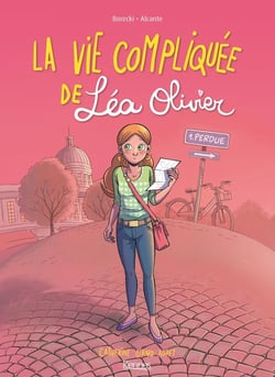 La vie compliquée de Léa Olivier Tome 1 : perdue