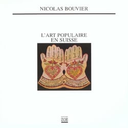 L'art populaire en Suisse