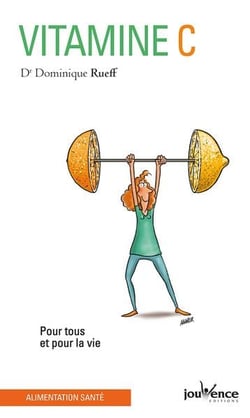 Vitamine C : pour  tous et pour  la vie