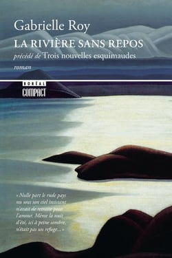 La rivière sans repos - trois nouvelles esquimaudes