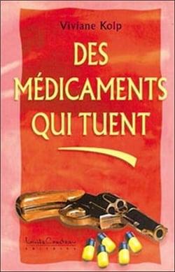 Medicaments qui tuent (des .)
