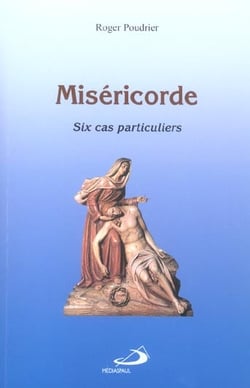 Misericorde - six cas particuliers