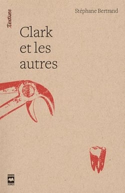 Clark et les autres