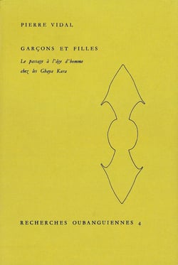 Garçons et filles - le passage à l'âge d'homme chez les Gbaya Kara