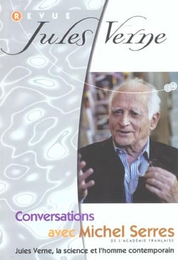 Revue jules verne n.13/14 - conversations avec michel serres