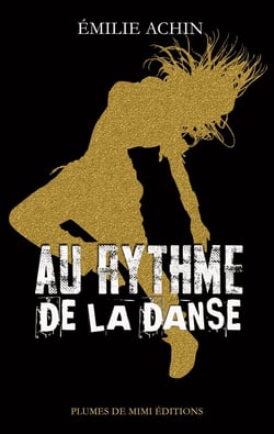 Au rythme de la danse : Tome 1 de la saga : À jamais