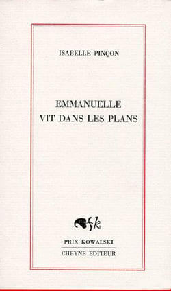 Emmanuelle vit dans les plans