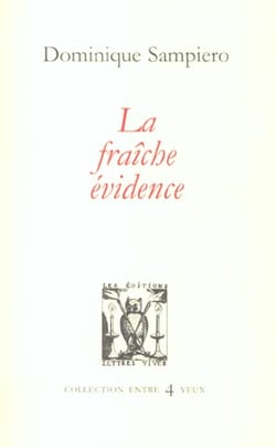La fraiche evidence