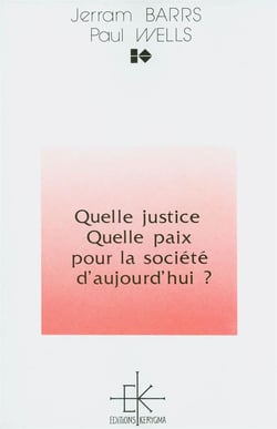 Quelle justice, quelle paix pour la societe d aujourd hui ?