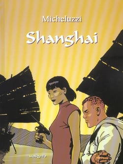 Les tribulations de rosso stenton t.1 - shanghaï