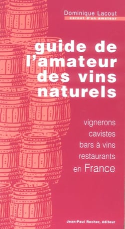 Guide de l'amateur des vins naturels